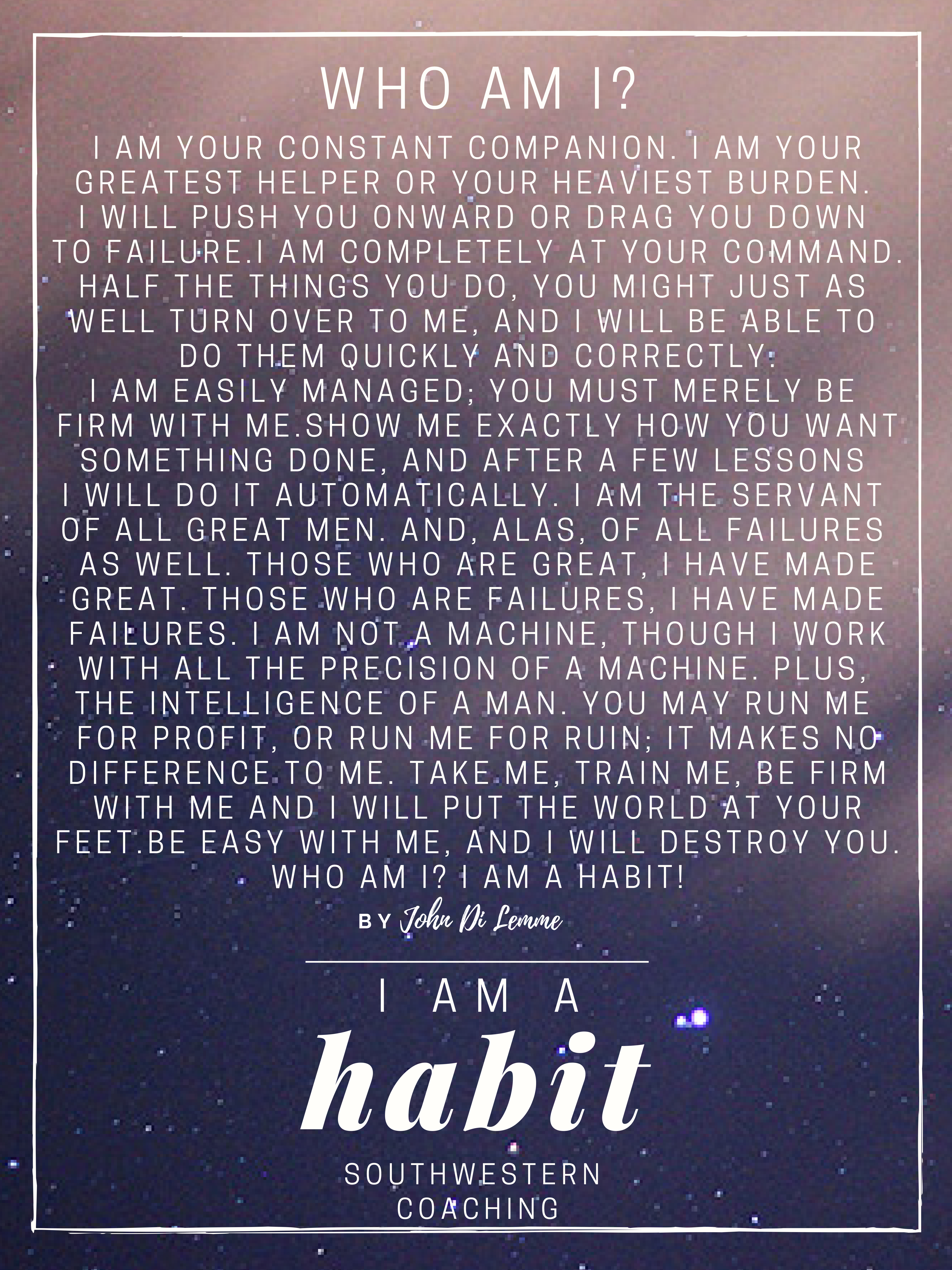 Upstream vs. Downstream Habits